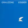 Grauzone Eisbär NDW Schallplatte
